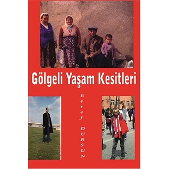 Gölgeli Yaşam Kesitleri