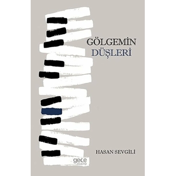 Gölgemin Düşleri