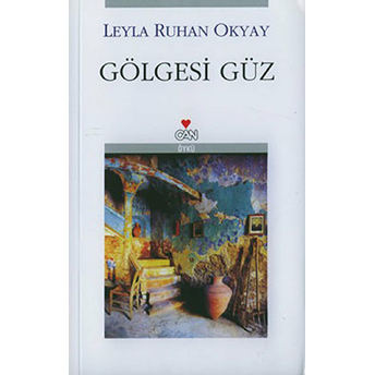 Gölgesi Güz Leyla Ruhan Okyay