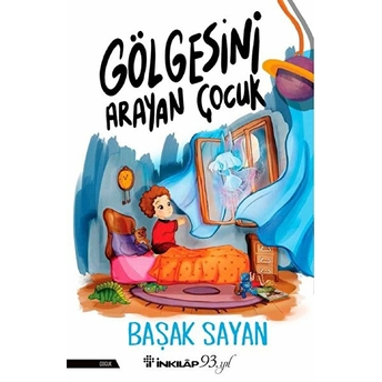 Gölgesini Arayan Çocuk Başak Sayan