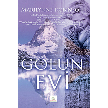 Gölün Evi Marilynne Robinson