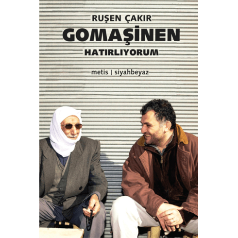 Gomaşinen - Hatırlıyorum Ruşen Çakır