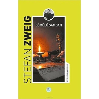 Gömülü Şamdan Stefan Zweig