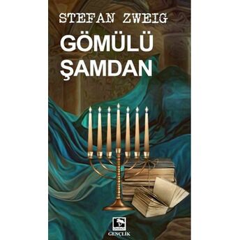 Gömülü Şamdan Stefan Zweig