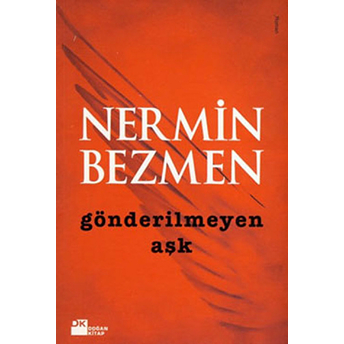 Gönderilmeyen Aşk Nermin Bezmen