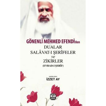 Gönenli Mehmet Efendiden Dualar Izzet Ay