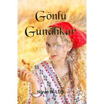 Gönlü Günahkar Nuran Buluş