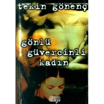 Gönlü Güvercinli Kadın Tekin Gönenç