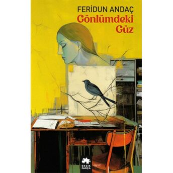 Gönlümdeki Güz Feridun Andaç