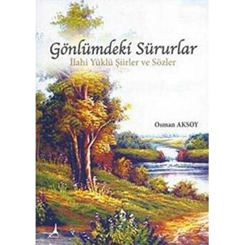 Gönlümdeki Sürurlar Osman Aksoy