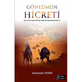 Gönlümün Hicreti Abdulkadir Demir