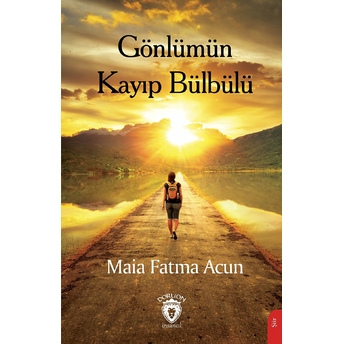 Gönlümün Kayıp Bülbülü Maia Fatma Acun