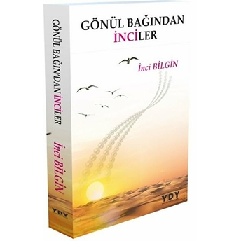 Gönül Bağından Inciler