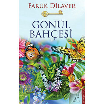 Gönül Bahçesi Faruk Dilaver