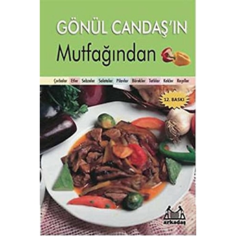 Gönül Candaş’ın Mutfağından (Ciltli) Gönül Candaş