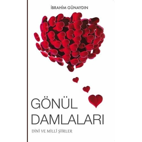 Gönül Damlaları - Dini Ve Milli Şiirler