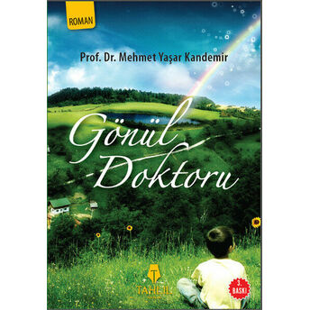 Gönül Doktoru M. Yaşar Kandemir