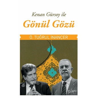 Gönül Gözü Kenan Gürsoy