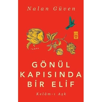 Gönül Kapısında Bir Elif Nalan Güven