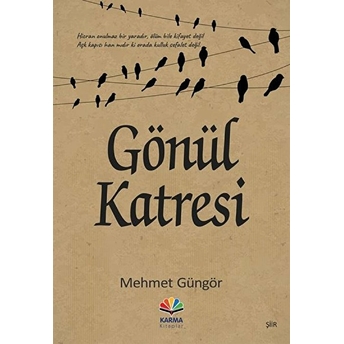 Gönül Katresi Mehmet Güngör