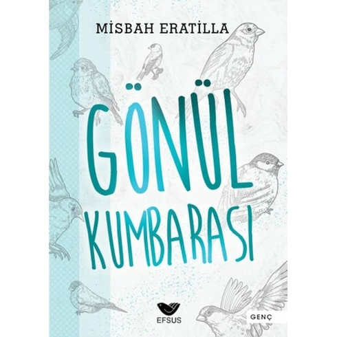 Gönül Kumbarası Misbah Eratilla