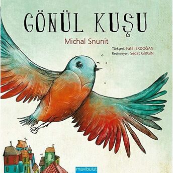 Gönül Kuşu Michal Snunit