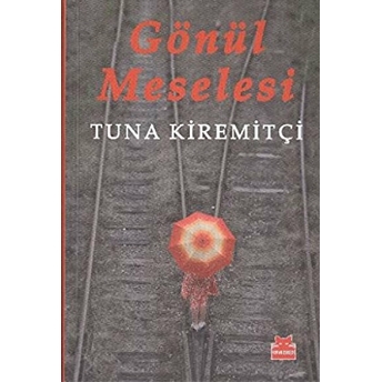 Gönül Meselesi (Ciltli)