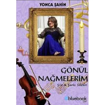 Gönül Nağmelerim