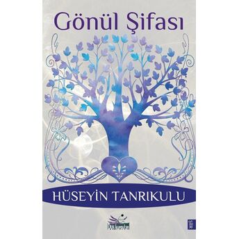 Gönül Şifası Hüseyin Tanrıkulu