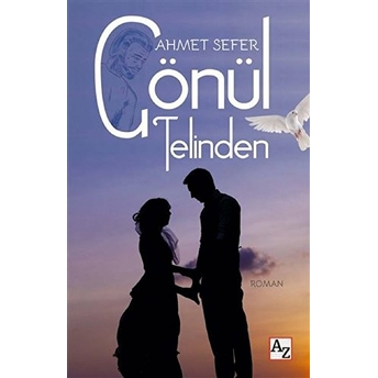 Gönül Telinden Ahmet Sefer