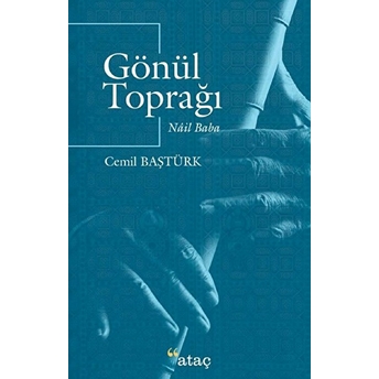 Gönül Toprağı Nail Baba