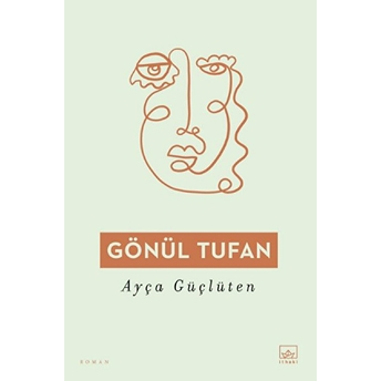 Gönül Tufan Ayça Güçlüten