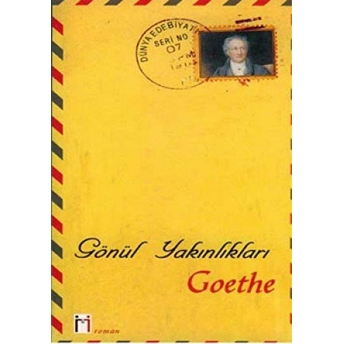 Gönül Yakınlıkları Johann Wolfgang Von Goethe