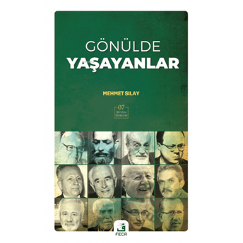 Gönülde Yaşayanlar Mehmet Sılay