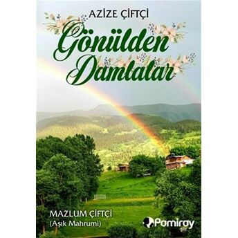 Gönülden Damlalar Azize Çiftçi