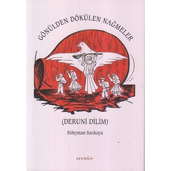 Gönülden Dökülen Nağmeler Süleyman Sarıkaya