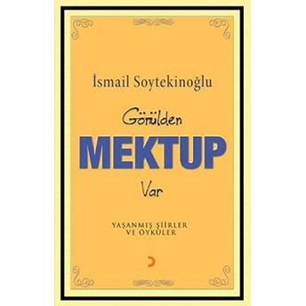 Gönülden Mektup Var-Ismail Soytekinoğlu