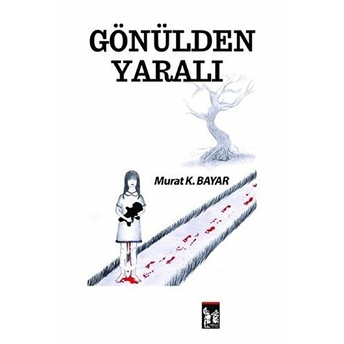 Gönülden Yaralı