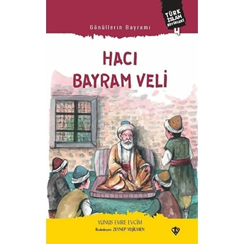 Gönüllerin Bayramı Hacı Bayram Veli Yunus Emre Evcim