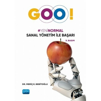 “Goo!” Yeni Normal Sanal Yönetim Ile Başarı Meriç E. Bebitoğlu