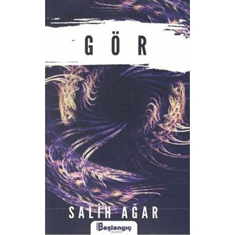 Gör - Salih Ağar