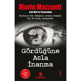 Gördüğüne Asla Inanma (Kokulu Kitap) Mario Mazzanti