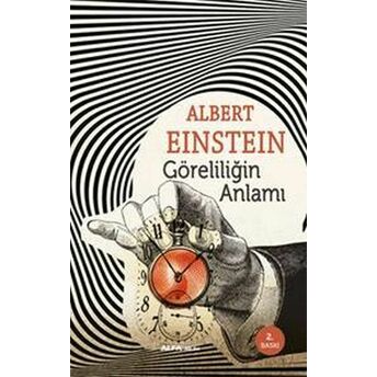 Göreliliğin Anlamı Albert Einstein