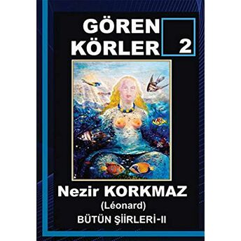 Gören Körler 2 Nezir Korkmaz