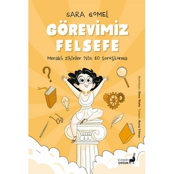 Görevimiz Felsefe Sara Gomel