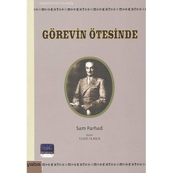 Görevin Ötesinde-Sam Parhad