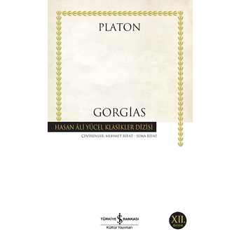 Gorgias - Hasan Ali Yücel Klasikleri Platon (Eflatun)