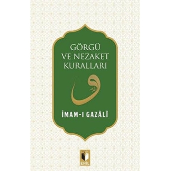 Görgü Ve Nezaket Kuralları Imam-I Gazali