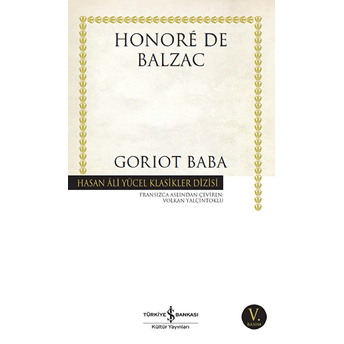 Goriot Baba - Hasan Ali Yücel Klasikleri Honore De Balzac