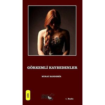 Görkemli Kaybedenler Murat Kandemir